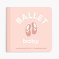 Ballet Baby Board Book